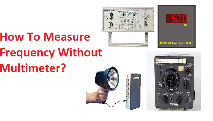 measure frequency without multimeter